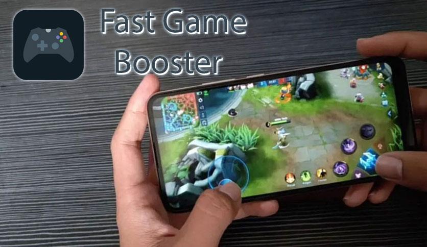 Fast Game - Booster for Android - Free App Download