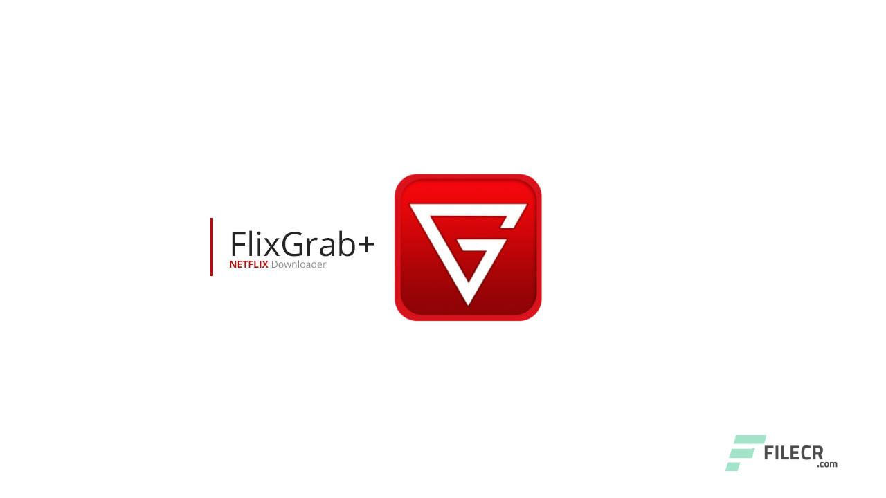 FlixGrab Plus 1.7.4.2105 Premium