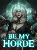 Be My Horde
