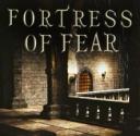 FORTRESS OF FEAR