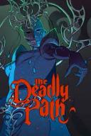 The Deadly Path