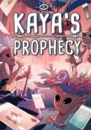 Kaya's Prophecy