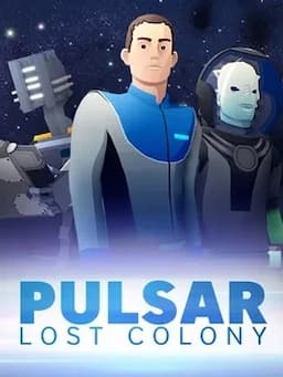PULSAR: Lost Colony