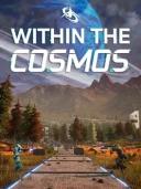 Within the Cosmos