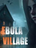 EBOLA VILLAGE