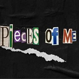 Pieces of me