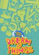 Dream of Things 物之梦