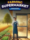 Farming & Supermarket Simulator