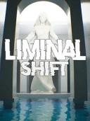 LIMINAL SHIFT