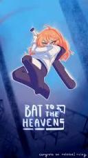 Bat to the Heavens