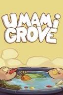 Umami Grove