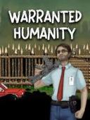Warranted Humanity