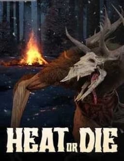 Heat or Die