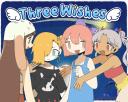 Three Wishes