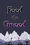 Feed the Greed