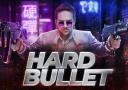 HARD BULLET