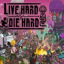 Live Hard, Die Hard
