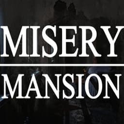 Misery Mansion