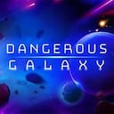 Dangerous Galaxy