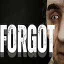 Forgot