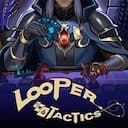 Looper Tactics