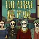 The Curse We Made