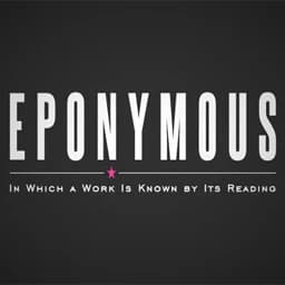EPONYMOUS