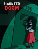Haunted Dorm