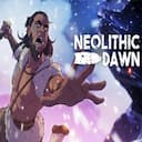 Neolithic Dawn
