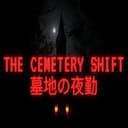 The Cemetery Shift