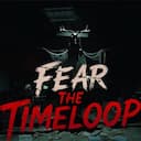 Fear The Timeloop