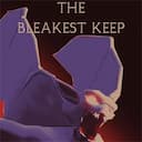 The Bleakest Keep