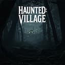 Haunted: Village