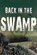 Back in the Swamp