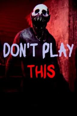 Don't Play This