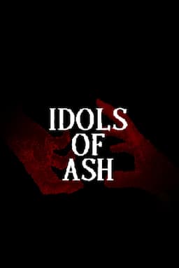 Idols of Ash