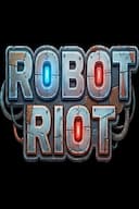 ROBOT RIOT