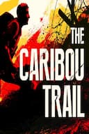 The Caribou Trail