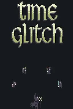 Time Glitch