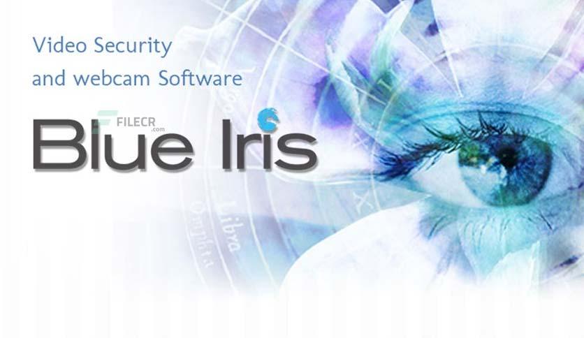 Blue Iris 5.4.6.3 Full Version Free Download - FileCR