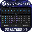 Glitchmachines Fracture XT v1.3.0