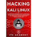 Hacking with Kali Linux by ITC Academy
