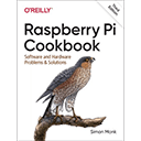 Raspberry Pi Cookbook, 3rd Edition by Simon Monk