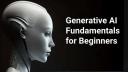 Generative AI Fundamentals for Beginners