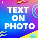 Text on Photo - Font Editor 1.0.20