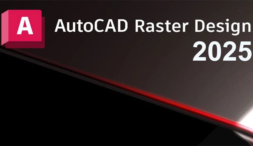 Autodesk AutoCAD Raster Design 2026 Download - FileCR