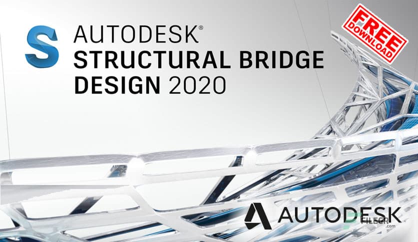 Autodesk Structural Bridge Design 2026 Free Download - FileCR
