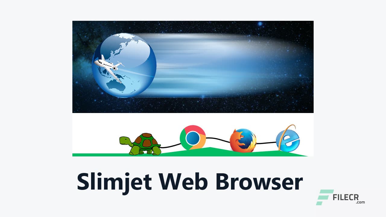 Slimjet Web Browser 48.0.1.0 - Latest Full Version Free Download - FileCR