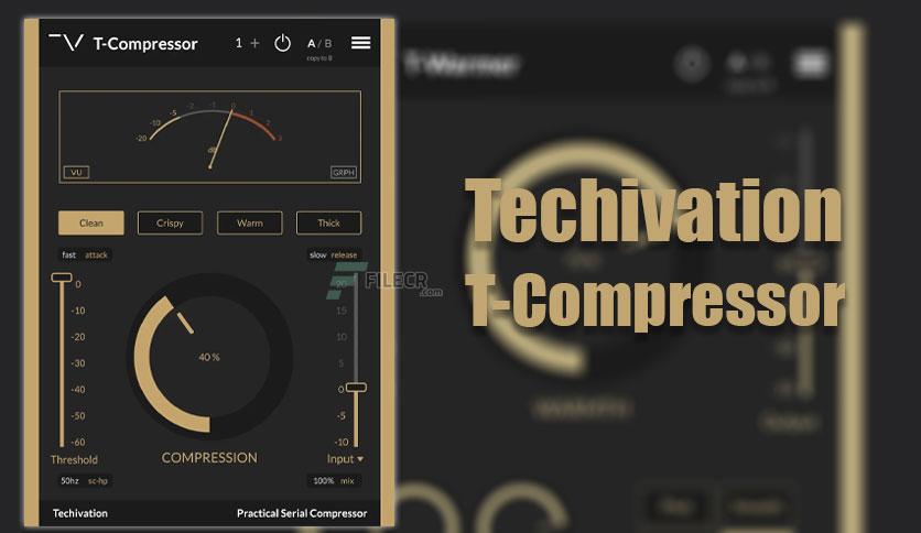 Techivation T-Compressor 1.1.0 Full Version - FileCR
