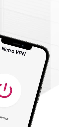 Netro VPN - Ultra Speed Mod APK Free Download - FileCR